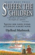 Suffer The Children-Sailing Her Navel