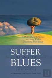 Suffer To Sing The Blues
