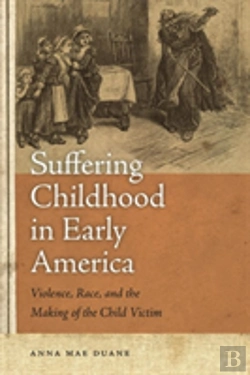 Bertrand.pt - Suffering Childhood In Early America