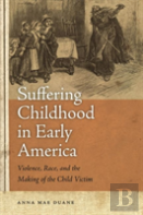 Suffering Childhood In Early America