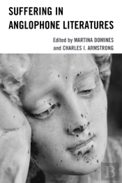 Suffering In Anglophone Literatures