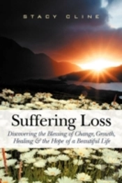 Suffering Loss: Discovering The Blessing