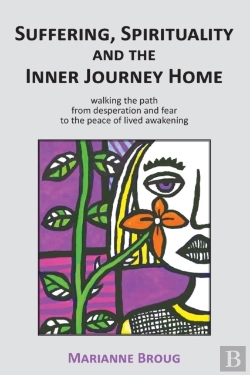 Bertrand.pt - Suffering, Spirituality And The Inner Journey Home