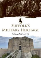 Suffolk'S Military Heritage