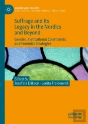 Suffrage And Its Legacy In The Nordics And Beyond