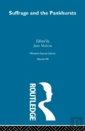 Suffrage And The Pankhursts