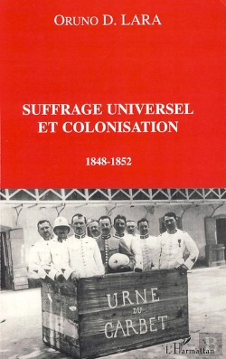 Bertrand.pt - Suffrage Universel Et Colonisation ; 1848-1852
