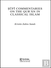 Sufi Commentaries On The Qur'An In Classical Islam