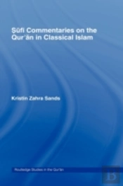 Sufi Commentaries On The Qur'An In Classical Islam