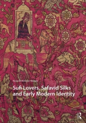 Sufi Lovers, Safavid Silks And Early Modern Identity
