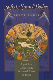 Sufis And Saints' Bodies