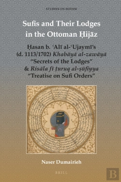 Bertrand.pt - Sufis And Their Lodges In The Ottoman Hijaz