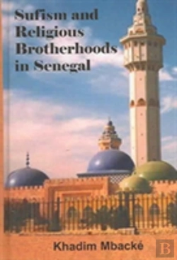 Bertrand.pt - Sufism And Religious Brotherhoods In Senegal