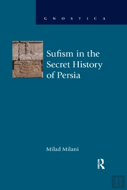 Bertrand.pt - Sufism In The Secret History Of Persia