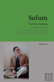 Sufism - The Living Tradition: Sufi Epis