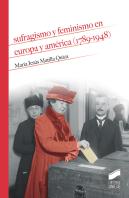 Sufragismo Y Feminismo En Europa Y América (1789-1948)