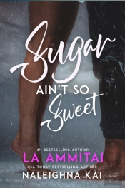 Sugar Ain'T So Sweet