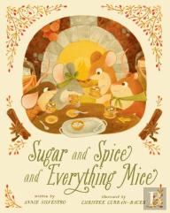 Sugar And Spice And Everything Mice