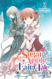 Sugar Apple Fairy Tale, Vol. 2 (Light Novel)
