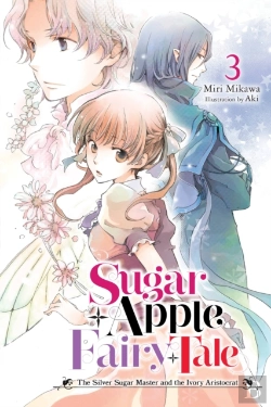 Bertrand.pt - Sugar Apple Fairy Tale, Vol. 3 (Light Novel)