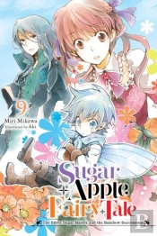 Sugar Apple Fairy Tale, Vol. 9 (Light Novel)