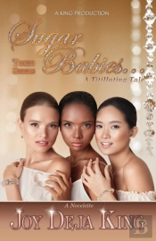 Sugar Babies...A Titillating Tale