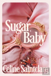 Sugar, Baby