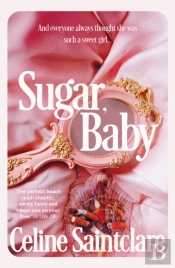 Sugar, Baby