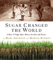 Sugar Changed The World