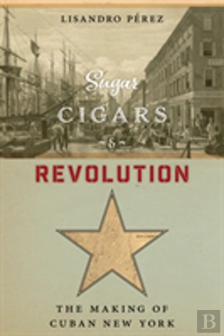 Bertrand.pt - Sugar, Cigars, And Revolution