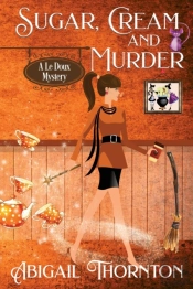 Sugar, Cream And Murder