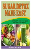Sugar Detox Made Easy