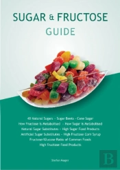 Sugar & Fructose Guide