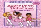 Sugar Plum Ballerinas In Two Acts