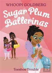 Sugar Plum Ballerinas: Toeshoe Trouble