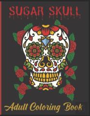 Sugar Skull Adult Coloring Book