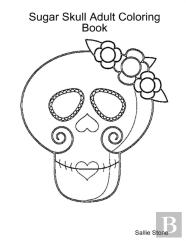 Sugar Skull Adult Coloring Book