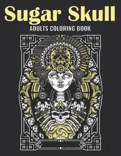 Bertrand.pt - Sugar Skull Adults Coloring Book