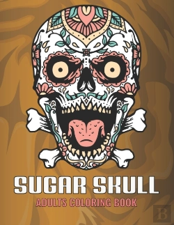 Bertrand.pt - Sugar Skull Adults Coloring Book