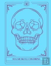 Sugar Skull Color Book
