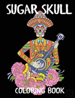 Bertrand.pt - Sugar Skull Coloring Book