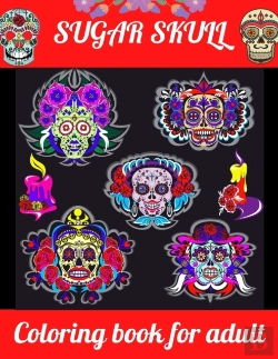 Bertrand.pt - Sugar Skull Coloring Book For Adult