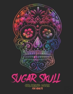 Bertrand.pt - Sugar Skull Coloring Book For Adults