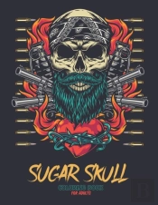 Sugar Skull Coloring Book For Adults