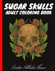Sugar Skulls Adult Coloring Book