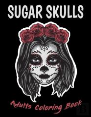 Sugar Skulls Adults Coloring Book