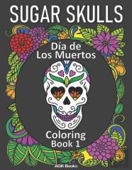 Sugar Skulls Coloring Book
