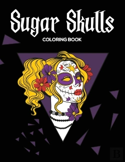 Bertrand.pt - Sugar Skulls Coloring Book
