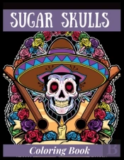 Sugar Skulls Coloring Book