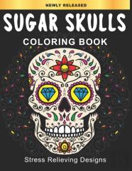 Sugar Skulls Coloring Book